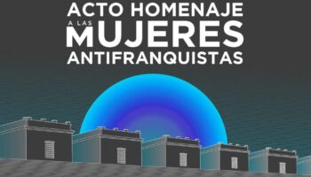 Acto homenaje a las mujeres antifranquistas: 28 de febrero en los en los jardines de la Calle Granito (Madrid)