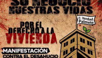 «Su negocio, nuestras vidas»: movilización social ante la crisis de la vivienda en Sevilla