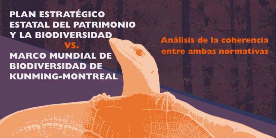 Ecologistas en Acción publica un análisis crítico de las políticas de biodiversidad españolas y europeas