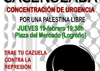 Acampada La Rioja convoca cacerolada contra la represión del activismo pro-Palestina el 19 de febrero