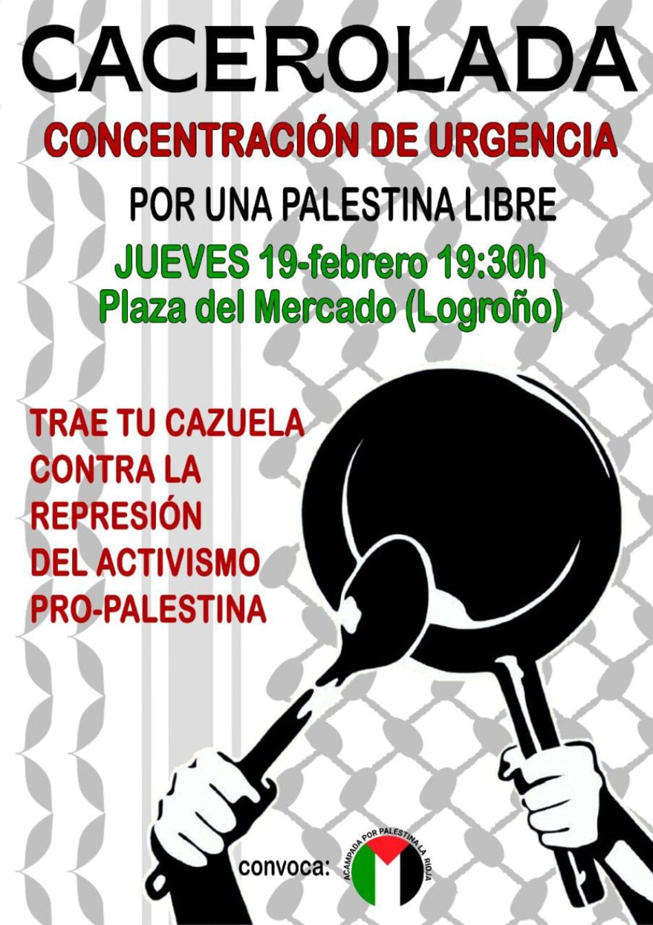 Acampada La Rioja convoca cacerolada contra la represión del activismo pro-Palestina el 19 de febrero