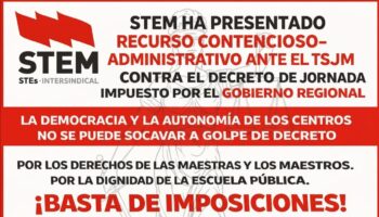 STEM recurre el decreto de Jornada Escolar ante el Tribunal Superior de Justicia de Madrid (TSJM): contra una imposición autoritaria y en defensa de la unidad de la comunidad educativa