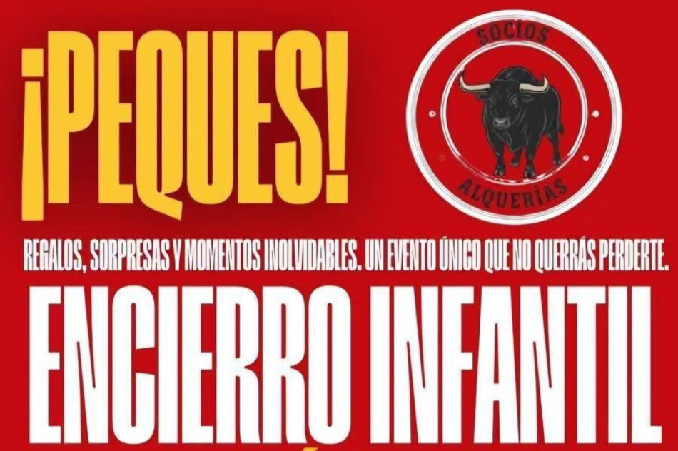 PACMA critica la reactivación de festejos taurinos en Alquerías (Murcia), con especial preocupación por la participación de menores