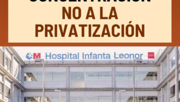 Vallecas sale a la calle este jueves para denunciar la privatización de la Unidad del Dolor y pruebas de radiología en el Hospital Infanta Leonor