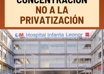 Vallecas sale a la calle este jueves para denunciar la privatización de la Unidad del Dolor y pruebas de radiología en el Hospital Infanta Leonor
