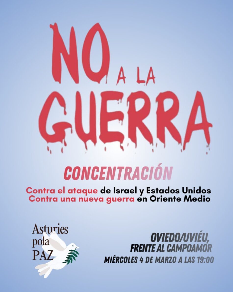 Concentración contra el ataque de Israel y EE.UU. Contra una nueva guerra en Oriente Medio: 4 de marzo, Oviedo