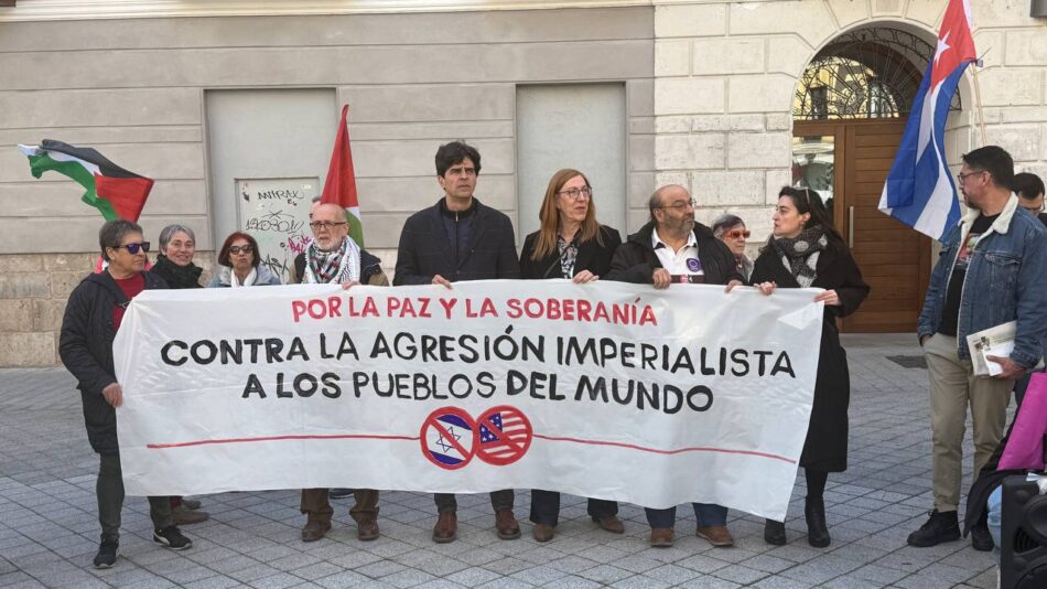 Izquierda Unida, Sumar y Verdes Equo (En Común) de Castilla León apoyan las movilizaciones por la paz y contra las agresiones imperialistas