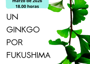 Asamblea Antinuclear de Córdoba convoca hoy 11 de marzo concentración en conmemoración por el desastre de Fukushima, con la plantación de un ginkgo 