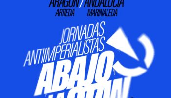 Marinaleda y Artieda acogerán el 20 y 21 de marzo las Jornadas Antiimperialistas