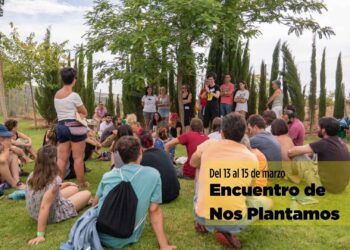 Nos Plantamos, el movimiento por la soberanía alimentaria, celebra su III Encuentro por la agroecología y un mundo rural vivo 