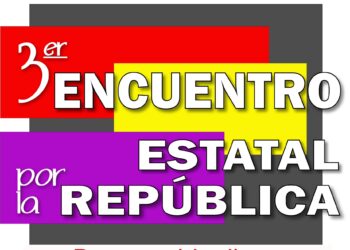 Convocan al III Encuentro Estatal por la República: 21 de marzo