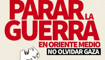Convocada nueva movilización estatal el 24 y 25 de abril, en más de 200 poblaciones: «Hay que Parar la Guerra en Oriente Medio»