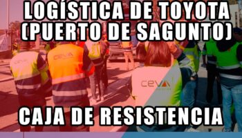 Ante la falta de acuerdo con CEVA FVL la plantilla mantiene la convocatoria de huelga en Puerto de Sagunto (Valencia)