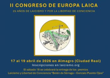 II Congreso de conmemoración 25º aniversario de Europa Laica: 17, 18 y 19 de abril