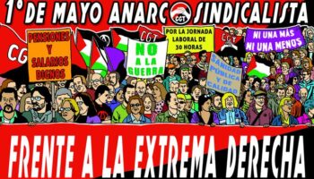 CGT reivindica un 1º de Mayo de organización contra la extrema derecha y de unidad de clase ante la amenaza mundial del imperialismo