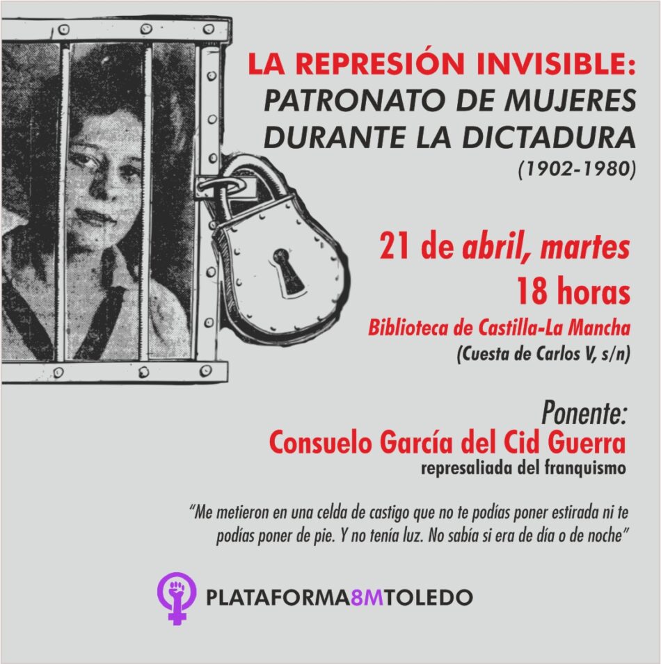 La Plataforma 8M Toledo organiza un acto con una víctima del Patronato de Protección a la Mujer el próximo 21 de abril