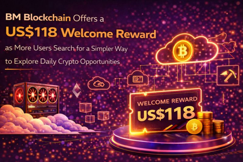 BM Blockchain Ofrece una Recompensa de Bienvenida de US$118 Mientras Más Usuarios Buscan una Forma Más Simple de Explorar Oportunidades Cripto Diarias
