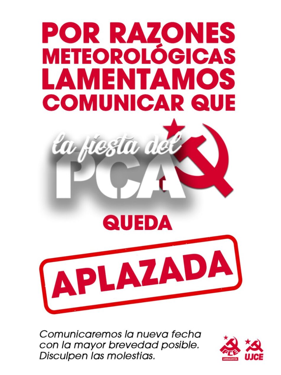 Por motivos meteorológicos, se aplaza la Fiesta del PCA en Córdoba, con nueva fecha aún por determinar