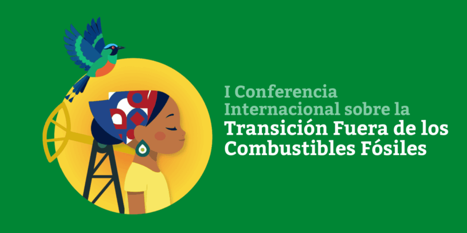 Conferencia de Santa Marta: Más de 340 organizaciones alertan de que los tribunales de arbitraje internacionales amenazan la transición ecológica y la democracia