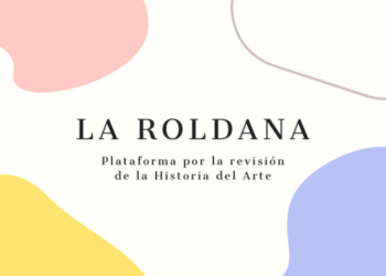 La Asociación La Roldana lanza el “Catálogo de Artistas Autonómicas” para completar la enseñanza de la Historia del Arte en las aulas españolas