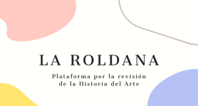 La Asociación La Roldana lanza el “Catálogo de Artistas Autonómicas” para completar la enseñanza de la Historia del Arte en las aulas españolas