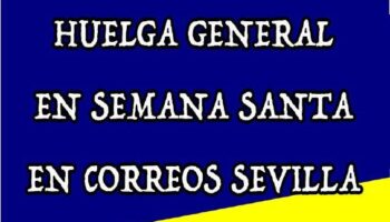 CGT Sevilla mantiene la huelga en Correos tras una negociación sin acuerdo con la empresa