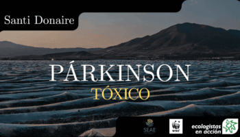 Ecologistas en Acción, SEAE y WWF reclaman al Ministerio de Trabajo que el párkinson se declare enfermedad laboral por uso de plaguicidas