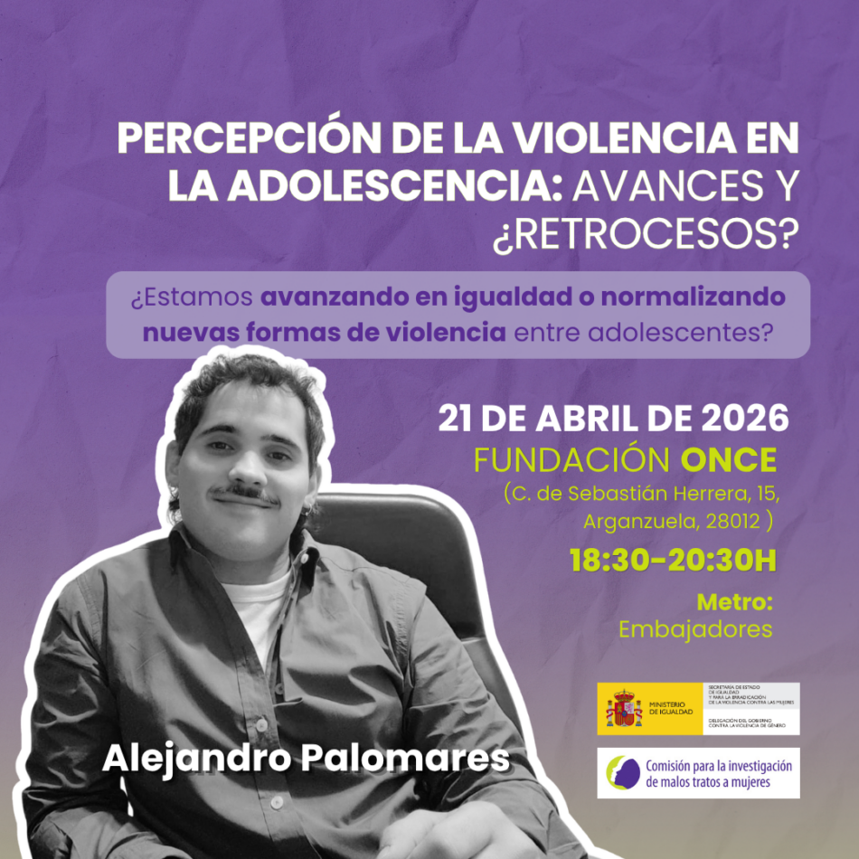 «Percepción de la violencia machista en la adolescencia: Avances y ¿retrocesos?»: Conferencia organizada por la CIMTM