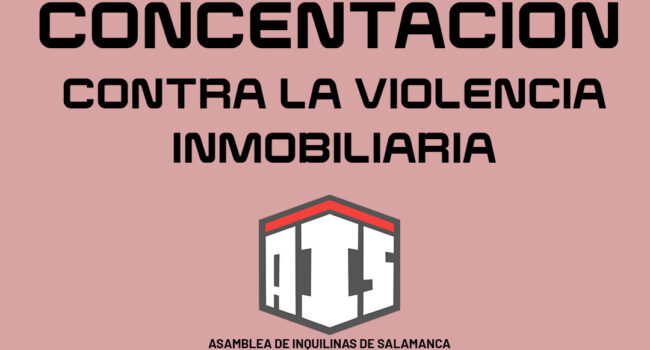 La Asamblea de Inquilinas de Salamanca denuncia públicamente la agresión sufrida por dos de sus militantes hace unos días