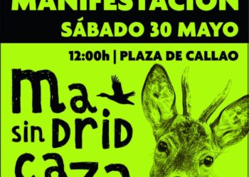 Ecologistas y animalistas se unen en una manifestación contra la nueva Ley de Caza de la Comunidad de Madrid