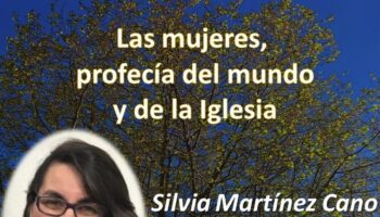 Conferencia “Las mujeres profecía del mundo y de la Iglesia” en Cantabria