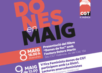 «Dones en Maig» propuesta anarcofeminista de CGT València para este fin de semana