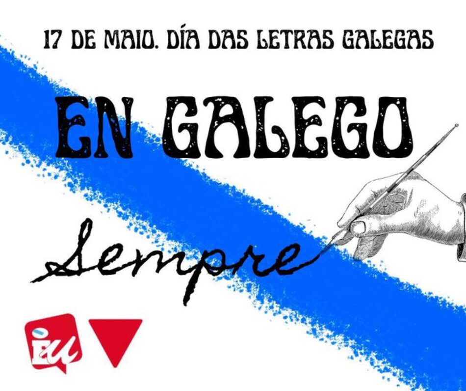 Comunicado de Esquerda Unida polo 17 de Maio, día das Letras Galegas