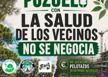La Plataforma Ecologista Madrileña se suma a las reivindicaciones ciudadanas contra la especulación, el ruido y los macroproyectos urbanísticos del Ayto. de Pozuelo de Alarcón  