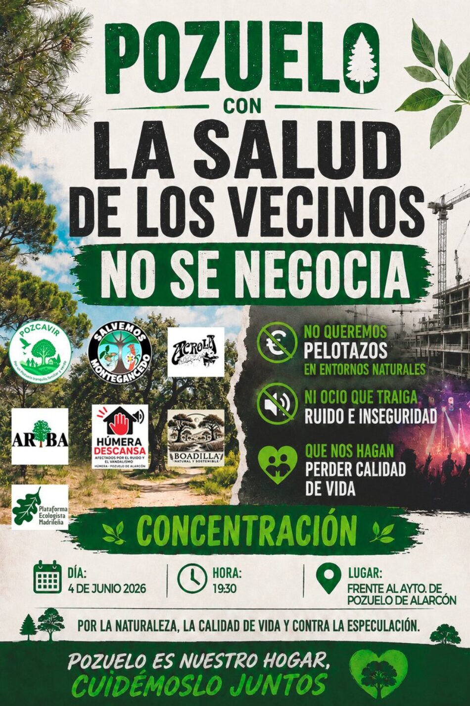 La Plataforma Ecologista Madrileña se suma a las reivindicaciones ciudadanas contra la especulación, el ruido y los macroproyectos urbanísticos del Ayto. de Pozuelo de Alarcón
