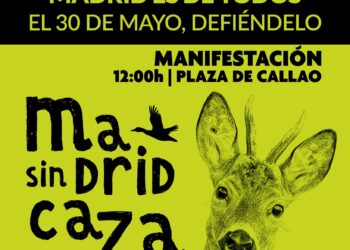 Ecologistas y animalistas se unen en una manifestación contra la nueva Ley de Caza de la Comunidad de Madrid