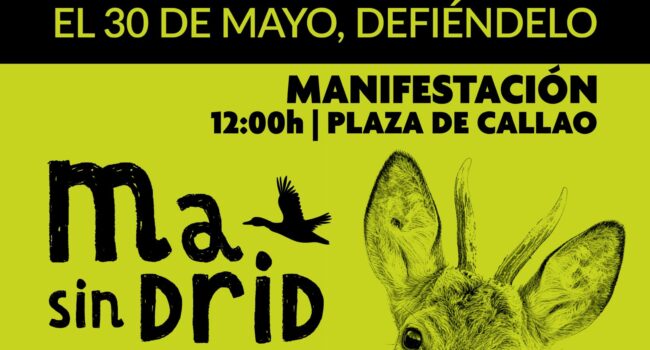 Ecologistas y animalistas se unen en una manifestación contra la nueva Ley de Caza de la Comunidad de Madrid