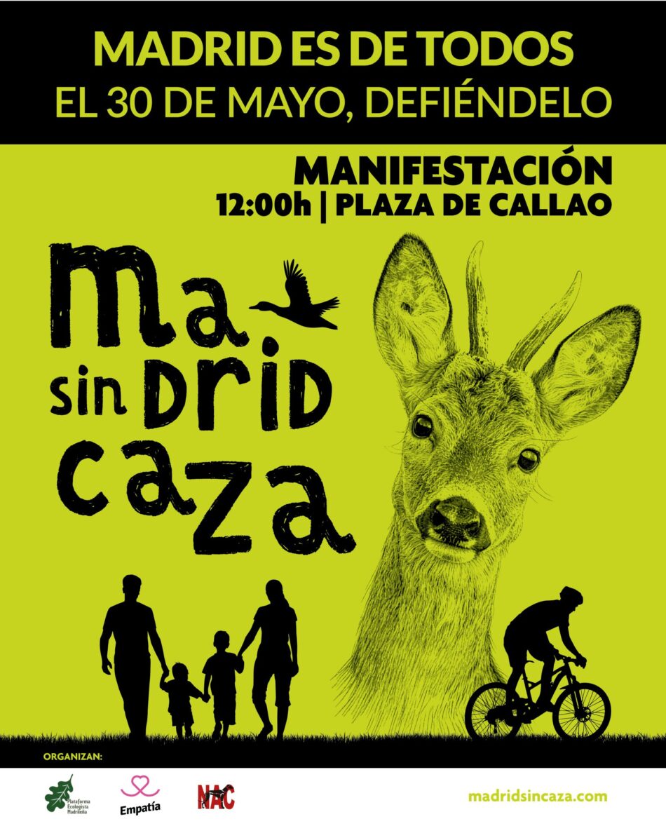 Ecologistas y animalistas se unen en una manifestación contra la nueva Ley de Caza de la Comunidad de Madrid