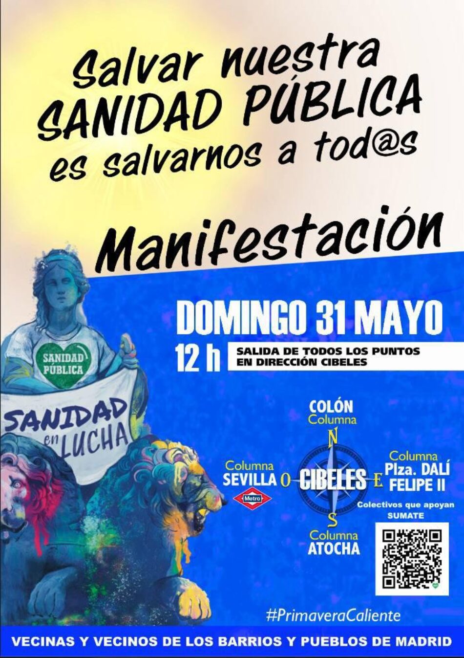 Vecinas y vecinos de los Barrios y Pueblos de Madrid convocan manifestación «Salvar nuestra sanidad pública es salvarnos a tod@s» este domingo 31 de mayo