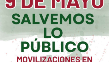 La Coordinadora Andaluza de Movimientos Sociales lanza un manifiesto unitario y convoca movilizaciones para el 9 de mayo bajo el lema «Salvemos lo Público»