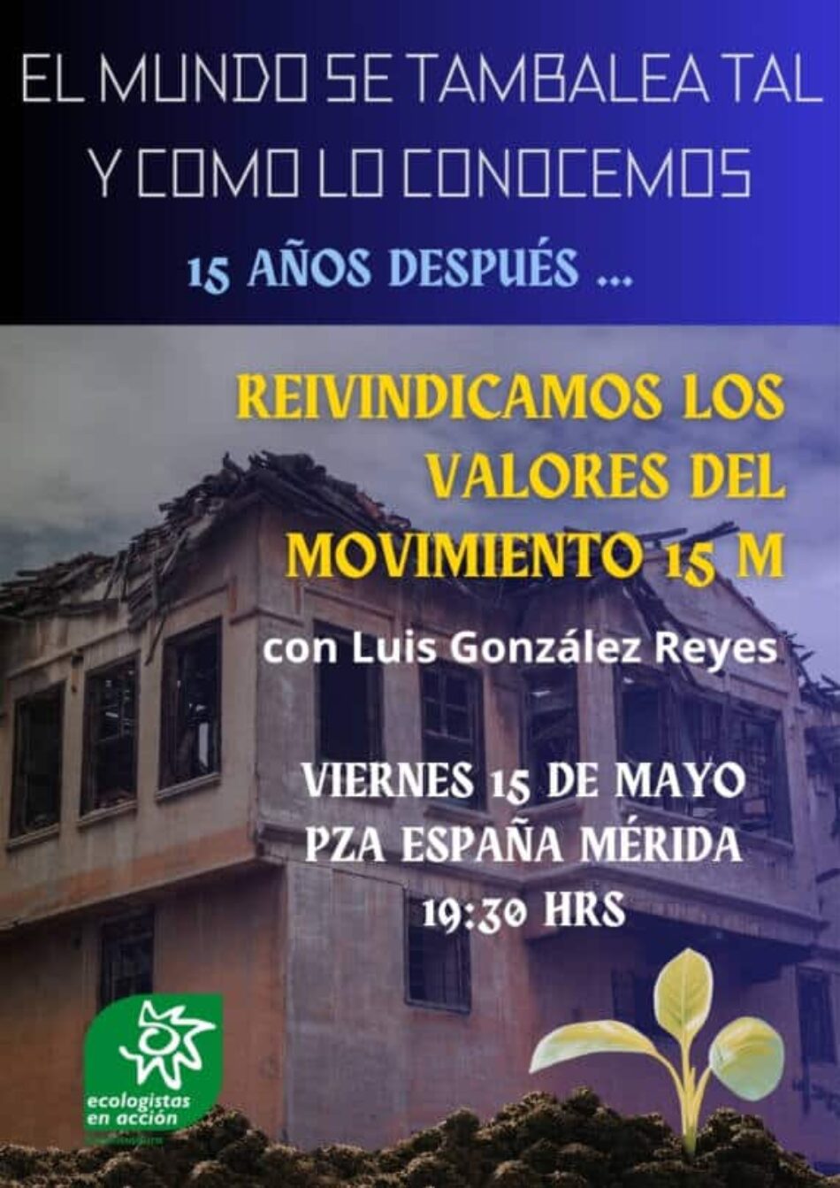 Diversos colectivos celebran en Mérida una jornada conmemorativa del 15M en su 15º aniversario