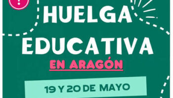 El PCE de Aragón llama a la huelga educativa el 19 y 20 de mayo