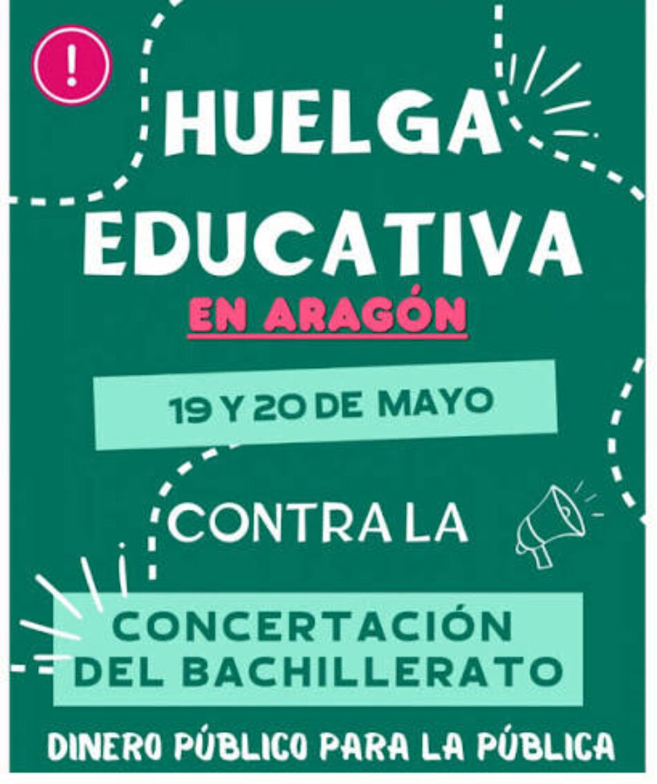 El PCE de Aragón llama a la huelga educativa el 19 y 20 de mayo