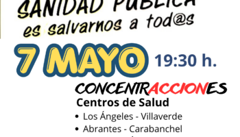 Vecinas y vecinos de los Barrios y Pueblos de Madrid por la Sanidad Pública se concentran este 7 de mayo: «Los centros de salud revientan»