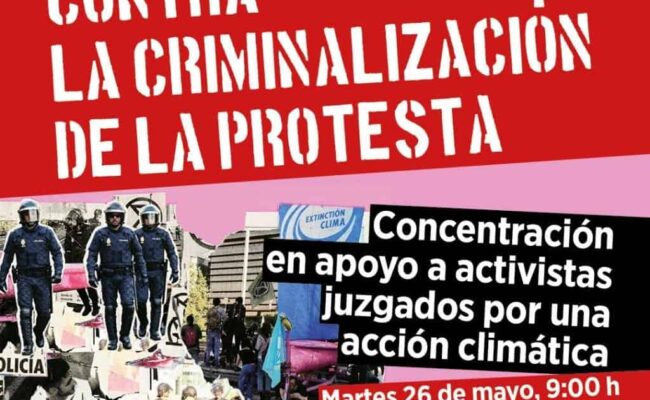 “No más activistas climáticos criminalizados”: Anticapitalistas, Ecologistas en Acción y Greenpeace se movilizan para defender el derecho a la protesta