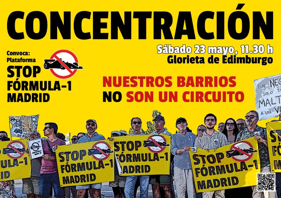 La Plataforma STOP Fórmula 1 Madrid se concentrará este sábado 23 de mayo para denunciar que “nuestros barrios no son un circuito”