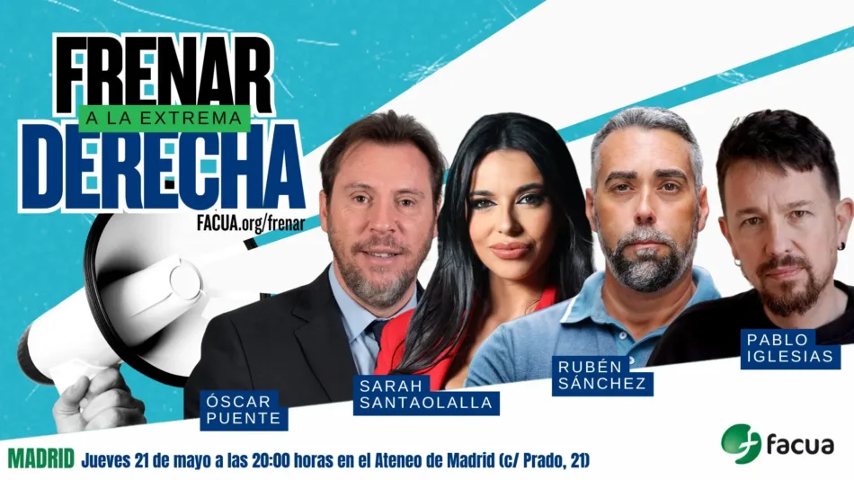 Óscar Puente, Sarah Santaolalla, Pablo Iglesias y Rubén Sánchez intervienen el 21M en Madrid en la iniciativa ‘Frenar a la extrema derecha’