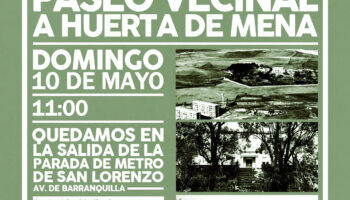 Nuevo paseo vecinal a la centenaria Huerta de Mena de Hortaleza, amenazada por la especulación urbanística