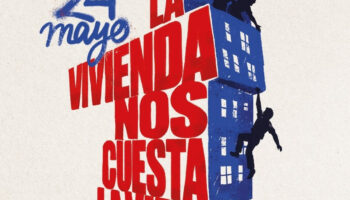 La vivienda nos cuesta la vida: el 24 de mayo volvemos a las calles