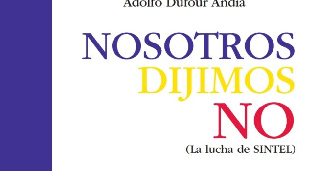 La lucha  de Sintel se recoge en un libro en el 25 aniversario de aquella gran movilización obrera: «Nosotros dijimos no»